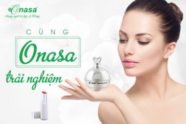 Giá trị bền vững tạo nên thương hiệu mỹ phẩm Onasa