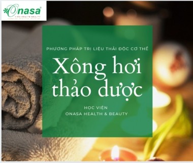 XÔNG HƠI THẢO DƯỢC - LỢI  ÍCH TỐT CHO SỨC KHỎE VÀ SẮC ĐẸP CỦA BẠN